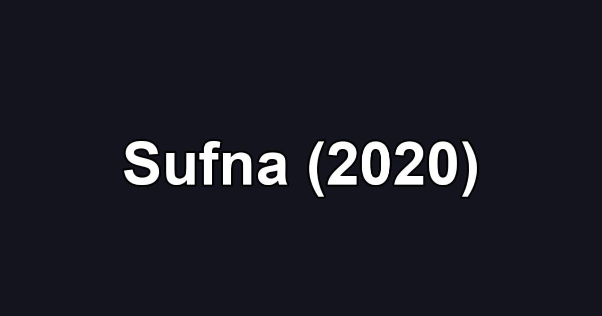Sufna (2020)