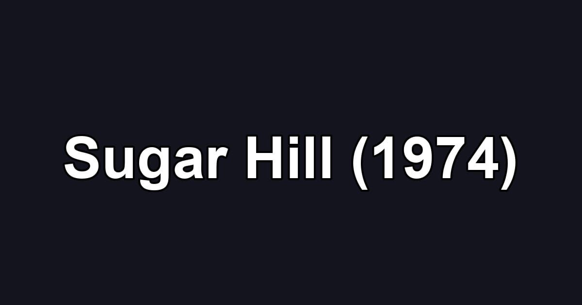 Sugar Hill (1974)