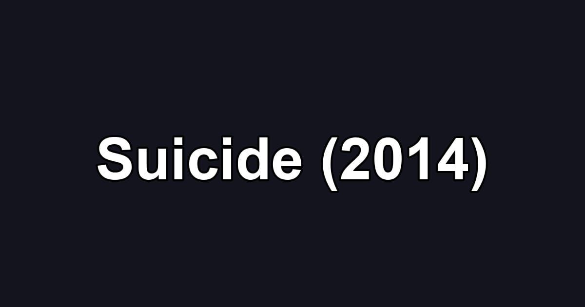 Suicide (2014)