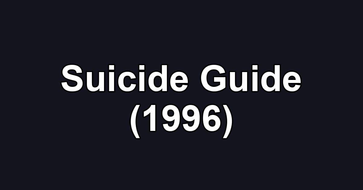 Suicide Guide (1996)