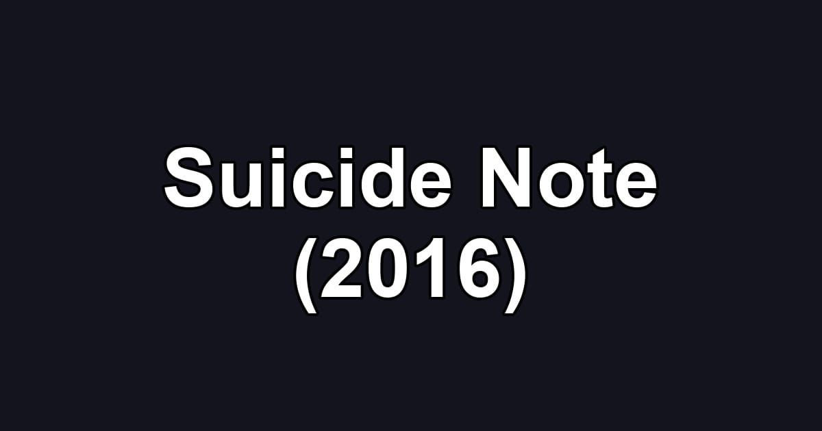 Suicide Note (2016)