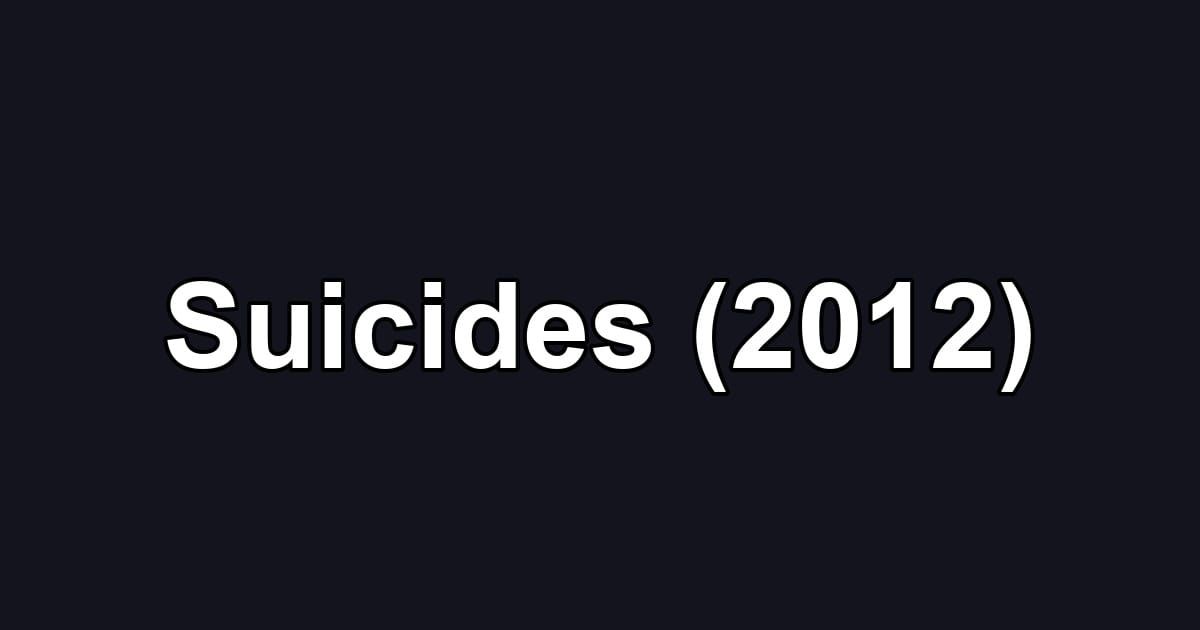 Suicides (2012)