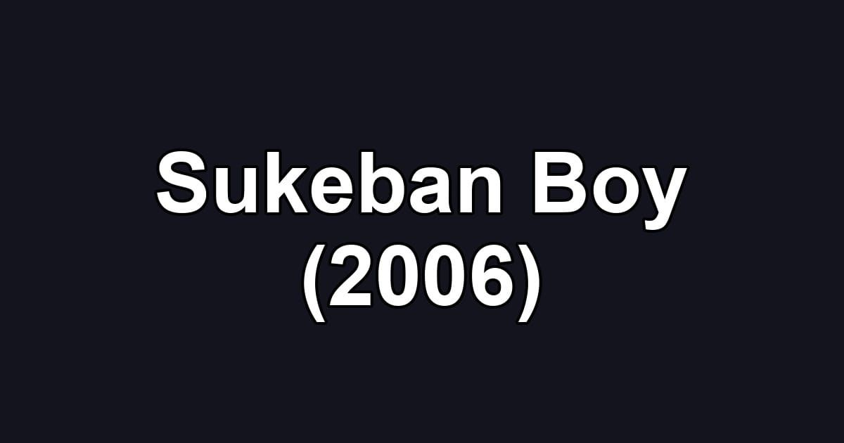 Sukeban Boy (2006)