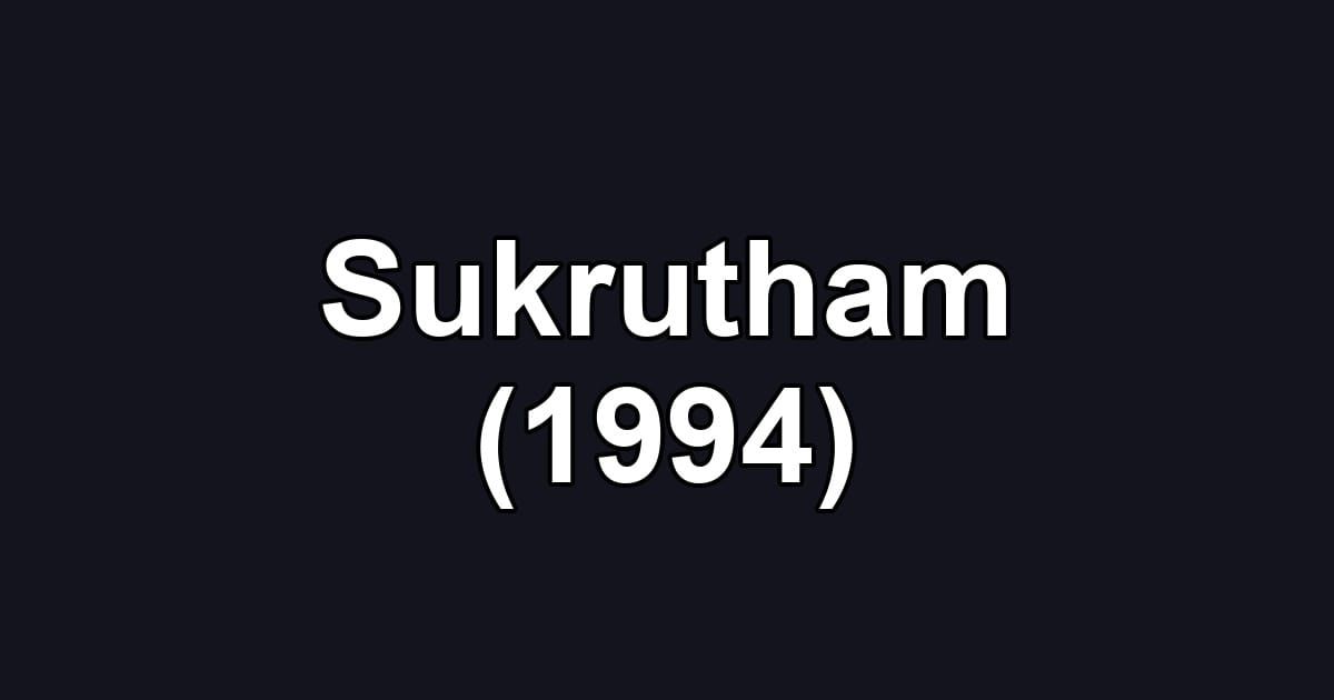 Sukrutham (1994)