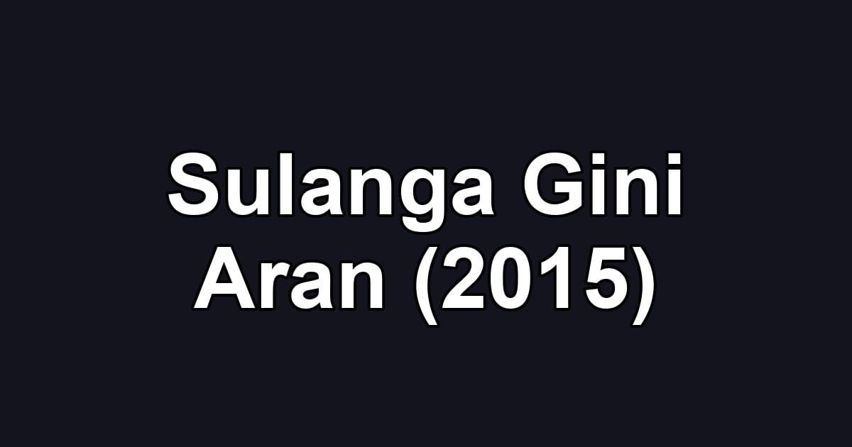 Sulanga Gini Aran (2015)