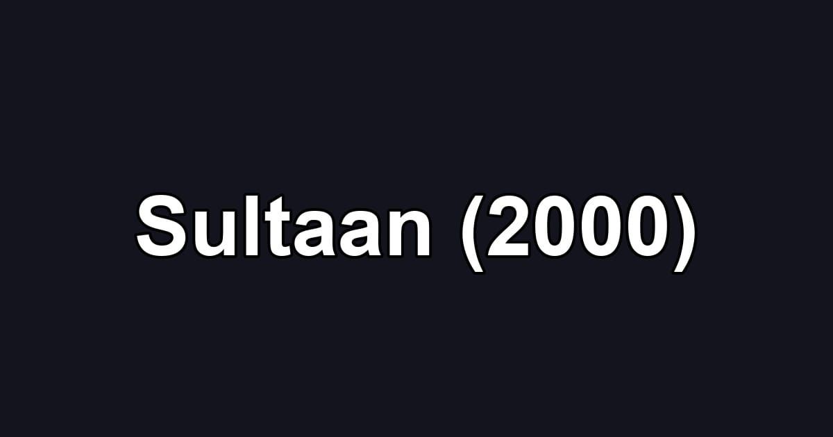 Sultaan (2000)
