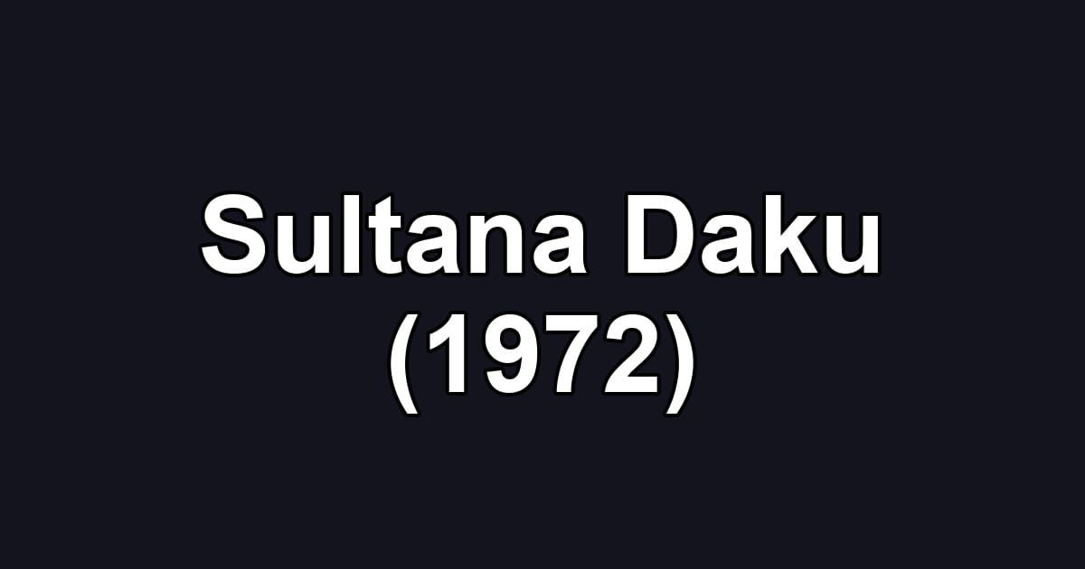 Sultana Daku (1972)