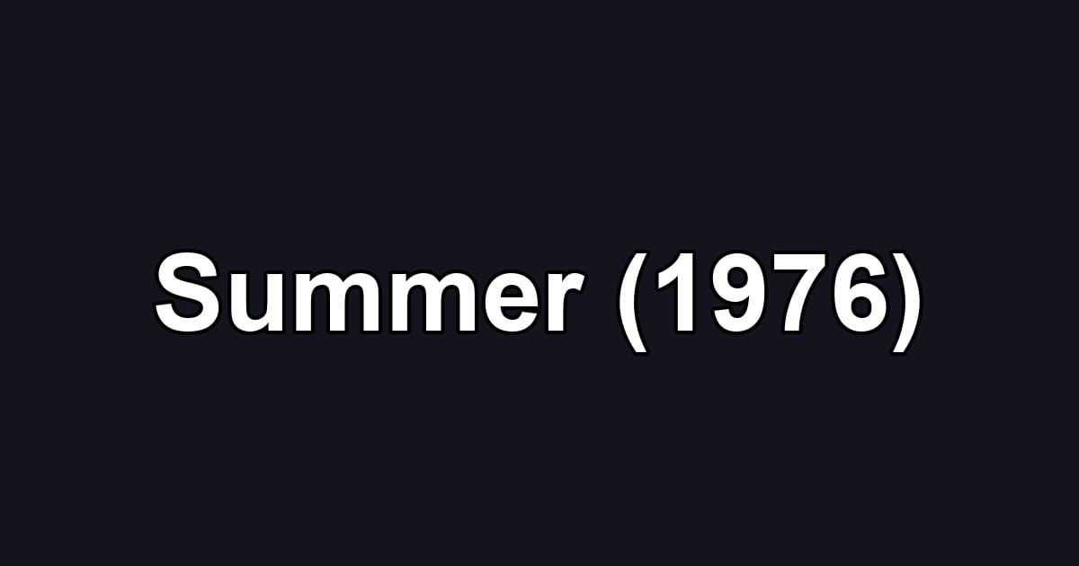 Summer (1976)