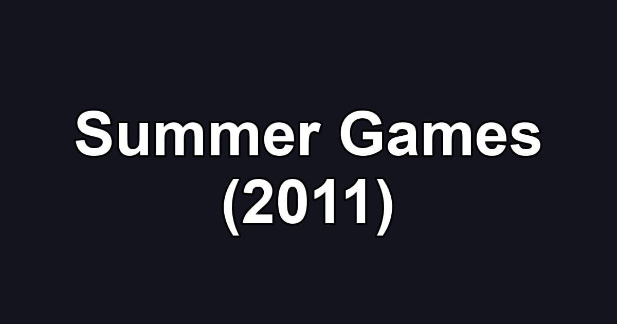 Summer Games (2011)