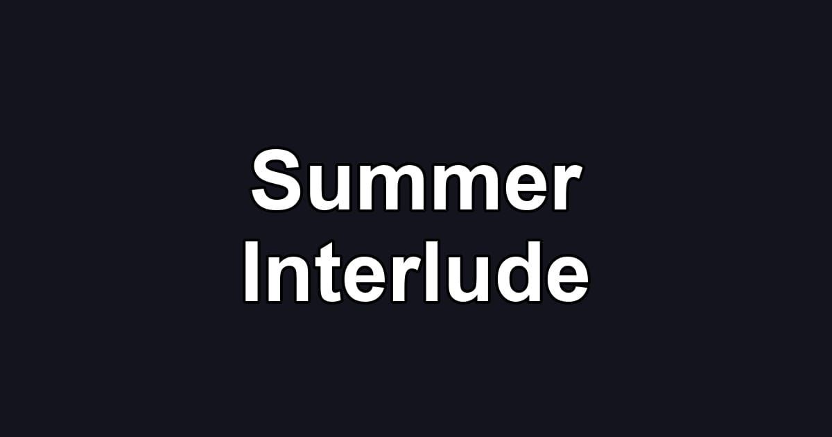 Summer Interlude