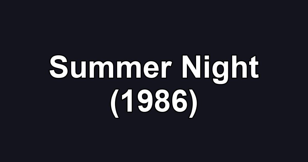 Summer Night (1986)