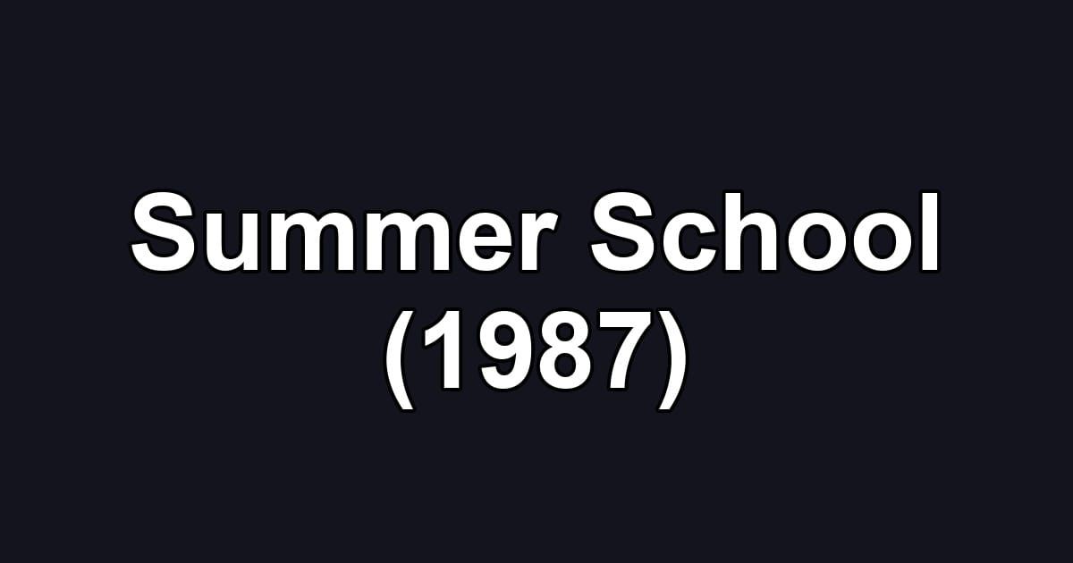 Summer School (1987)