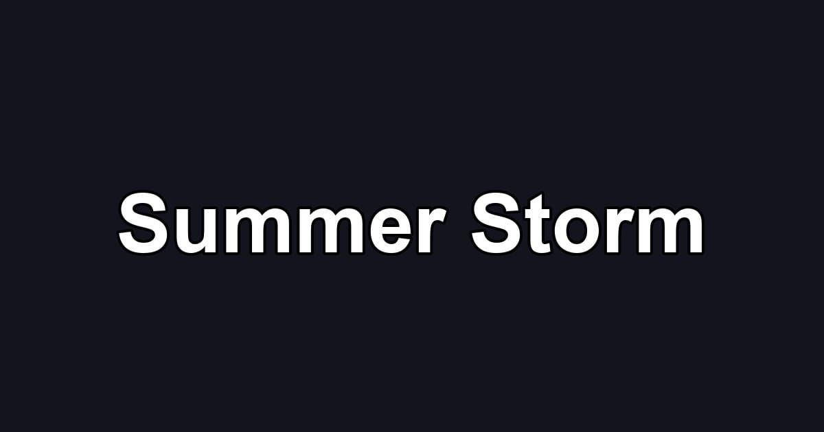 Summer Storm