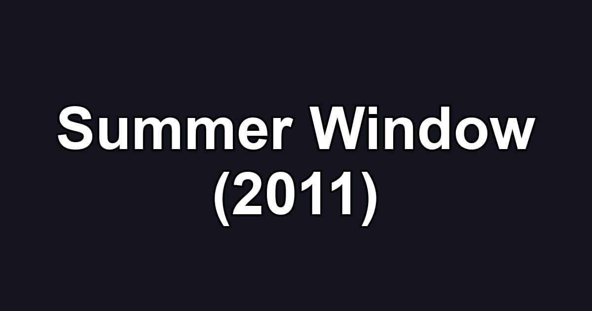Summer Window (2011)