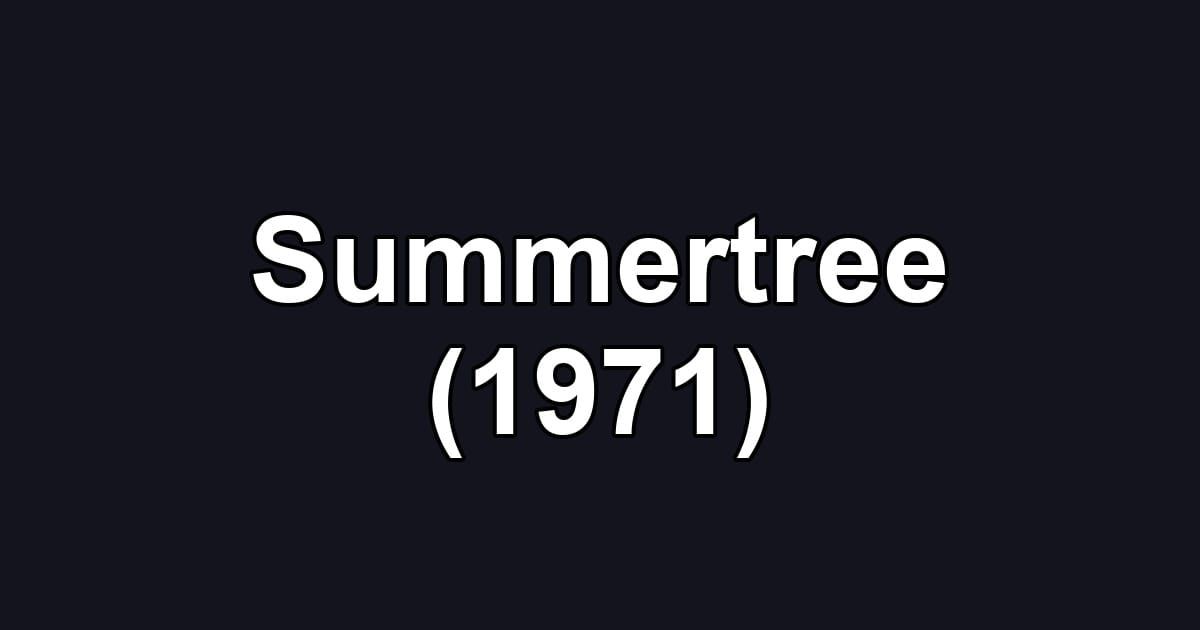 Summertree (1971)