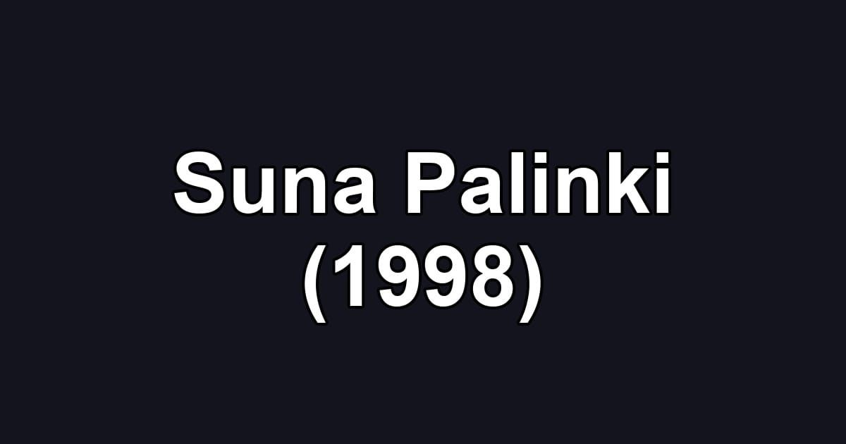 Suna Palinki (1998)