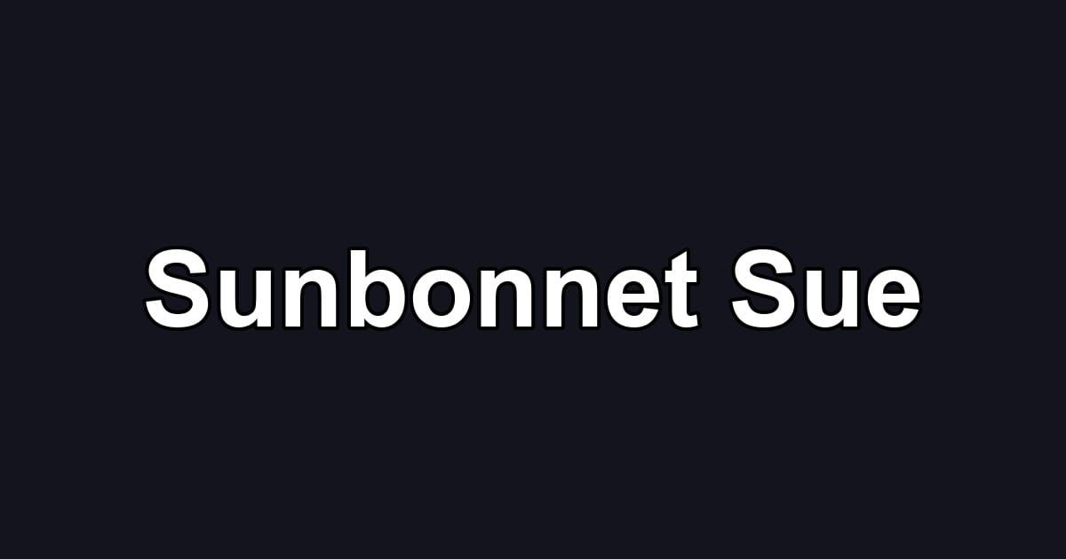 Sunbonnet Sue