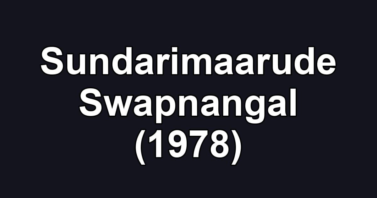 Sundarimaarude Swapnangal (1978)