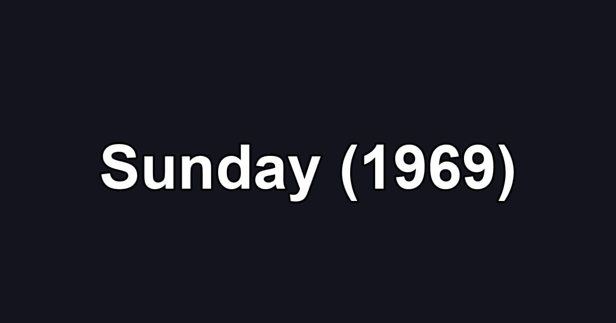 Sunday (1969)