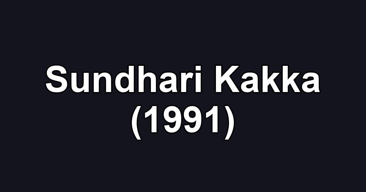 Sundhari Kakka (1991)