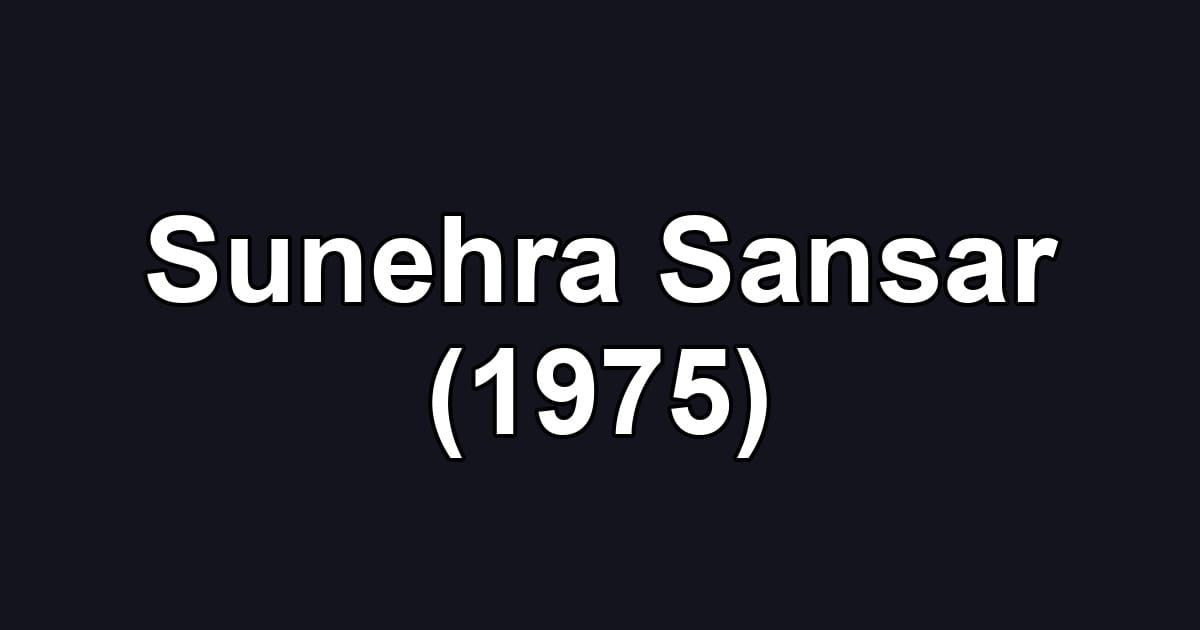 Sunehra Sansar (1975)