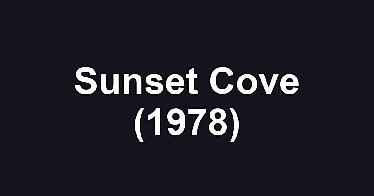 Sunset Cove (1978)