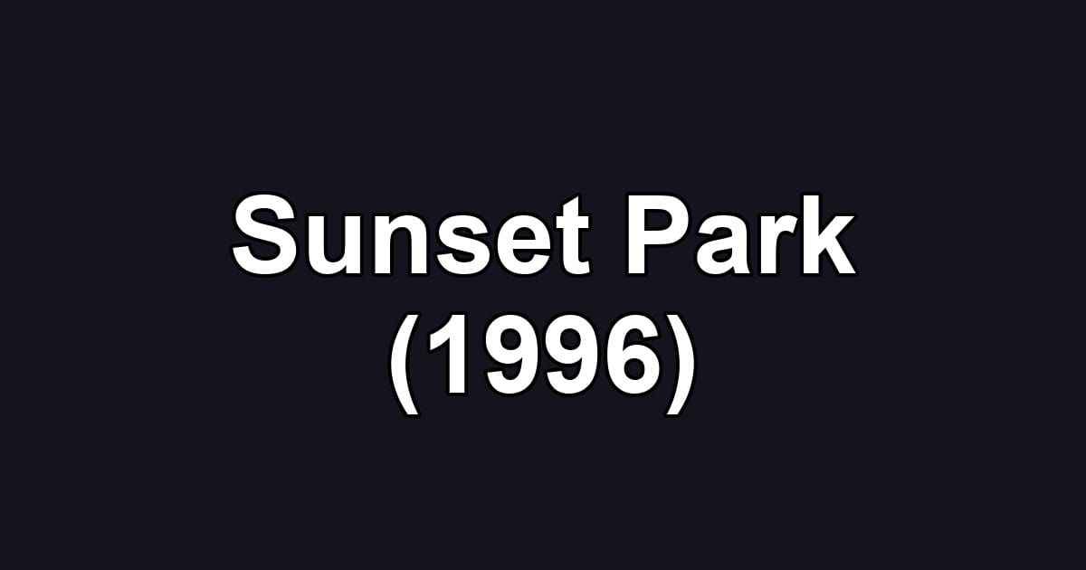 Sunset Park (1996)