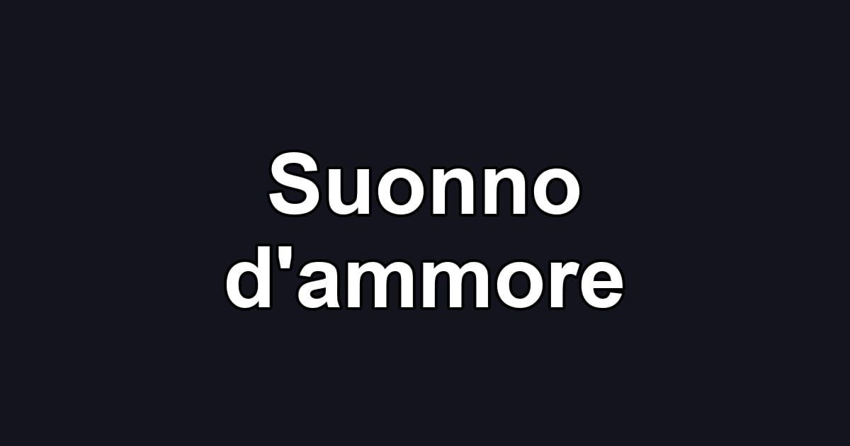 Suonno d'ammore