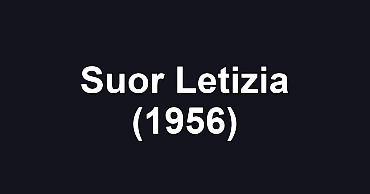 Suor Letizia (1956)