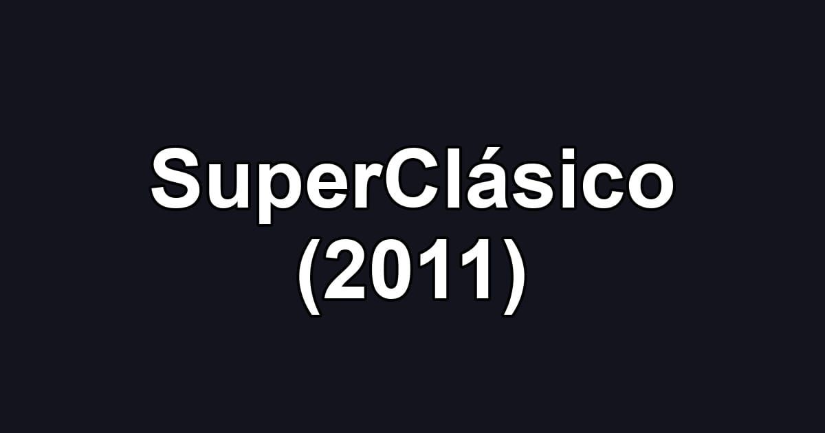 SuperClásico (2011)