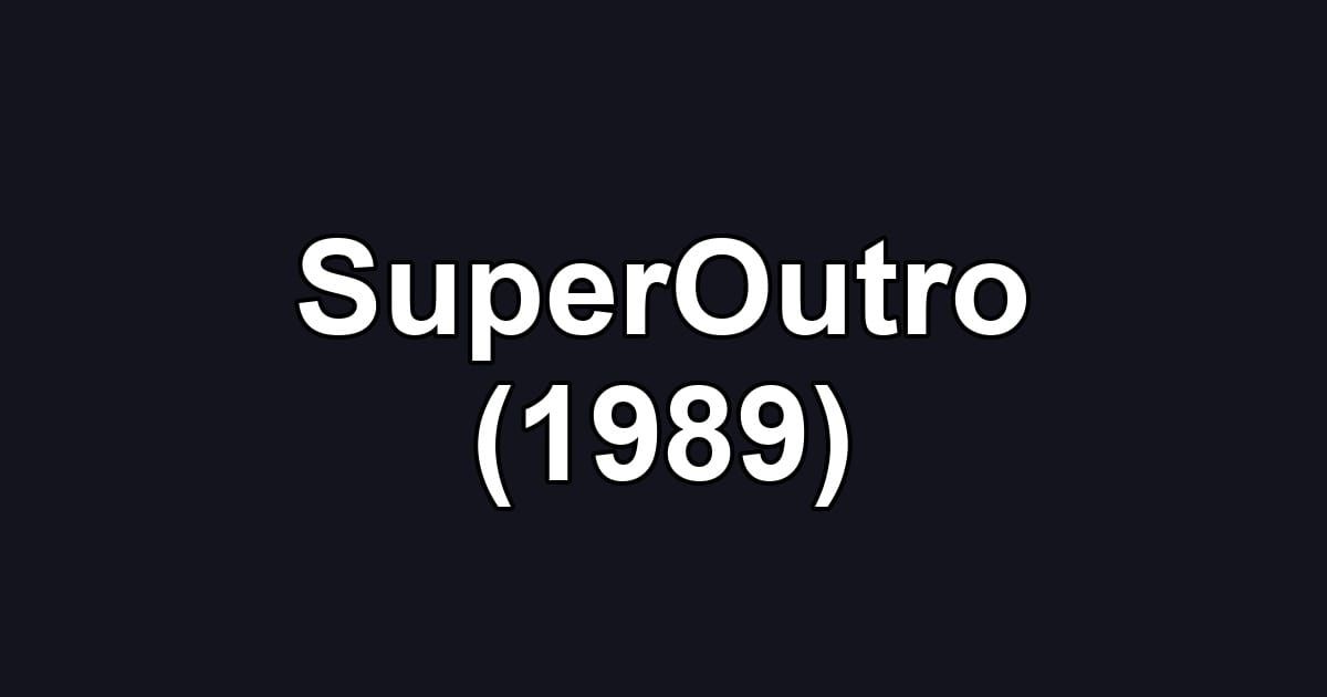 SuperOutro (1989)
