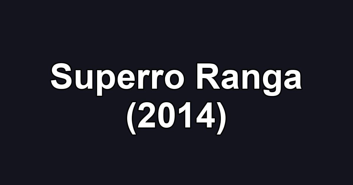 Superro Ranga (2014)