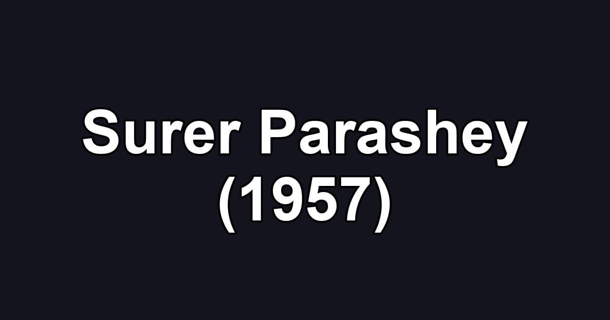 Surer Parashey (1957)