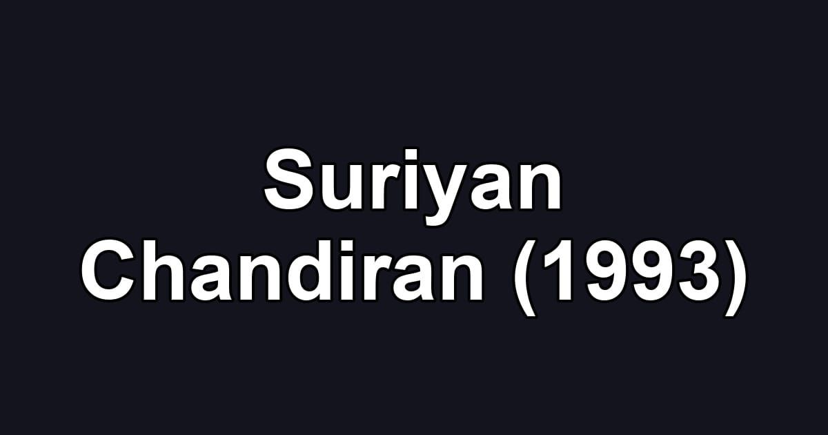 Suriyan Chandiran (1993)