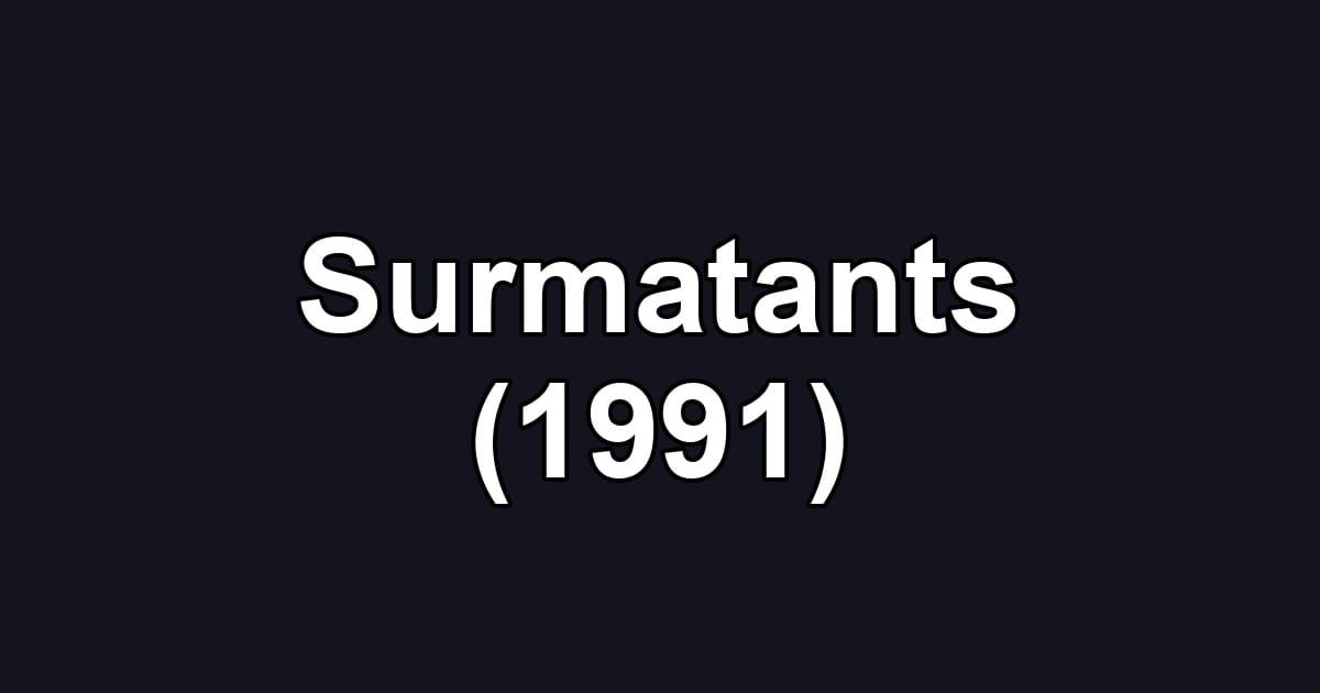 Surmatants (1991)
