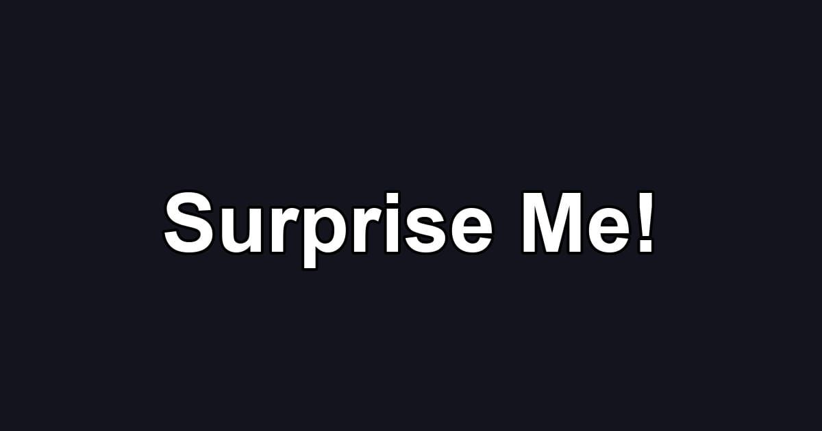 Surprise Me!
