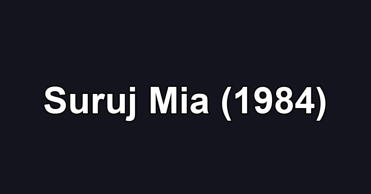 Suruj Mia (1984)
