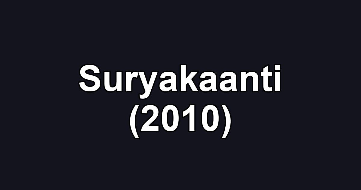Suryakaanti (2010)