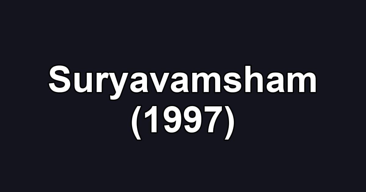 Suryavamsham (1997)