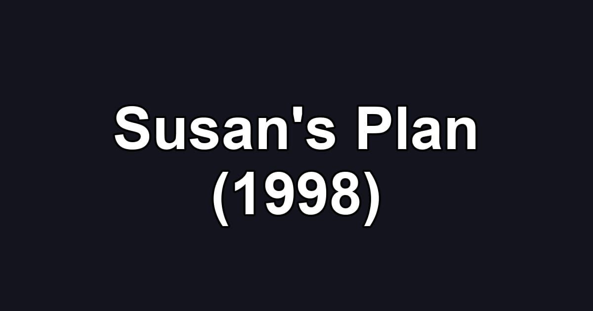 Susan's Plan (1998)