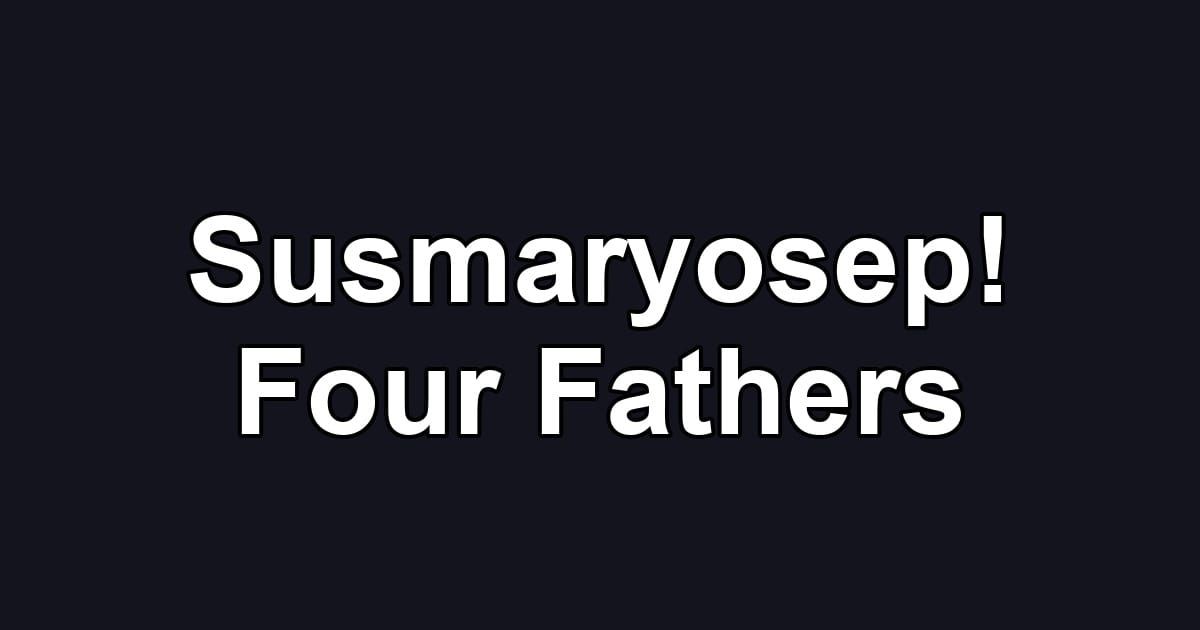 Susmaryosep! Four Fathers