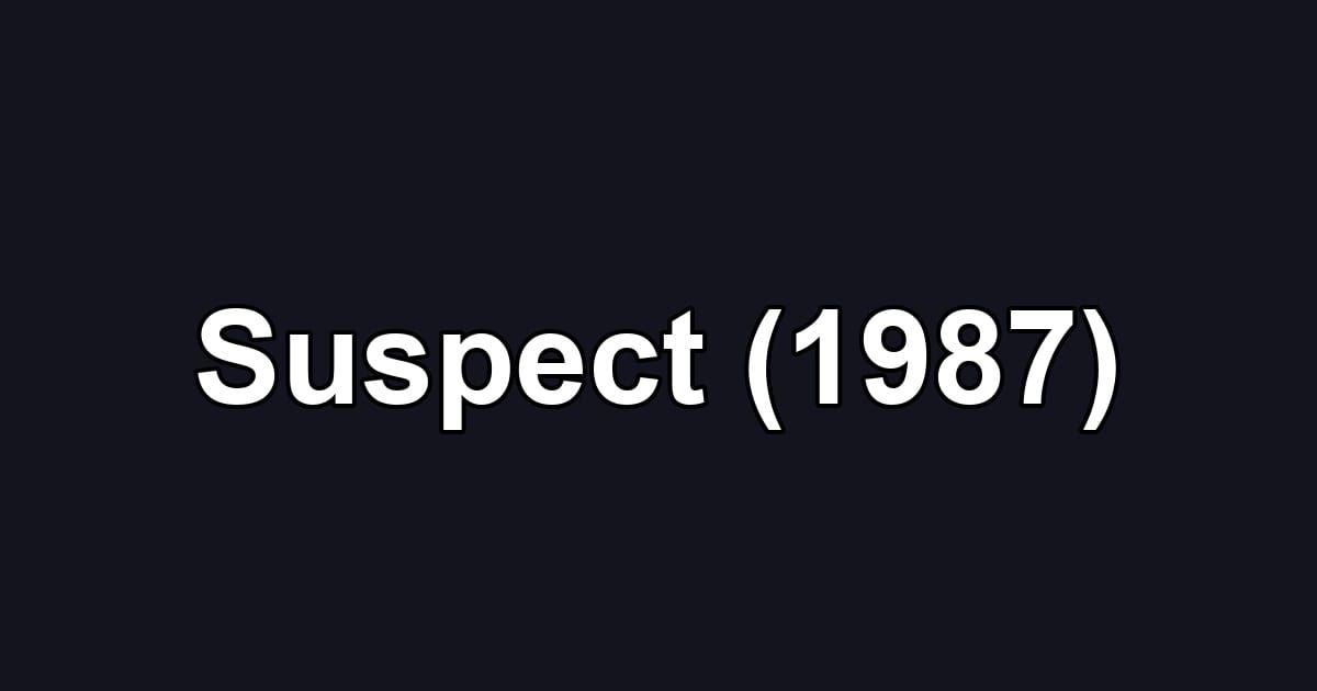 Suspect (1987)