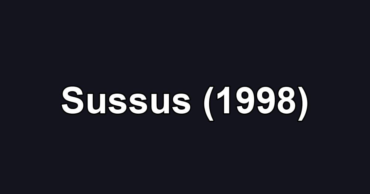 Sussus (1998)
