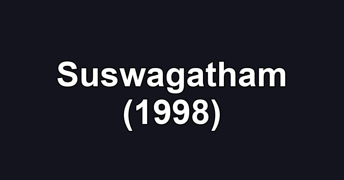 Suswagatham (1998)