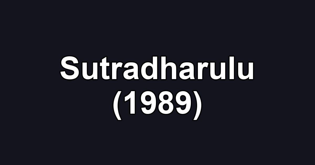 Sutradharulu (1989)