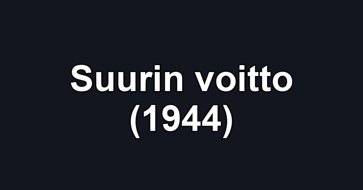 Suurin voitto (1944)