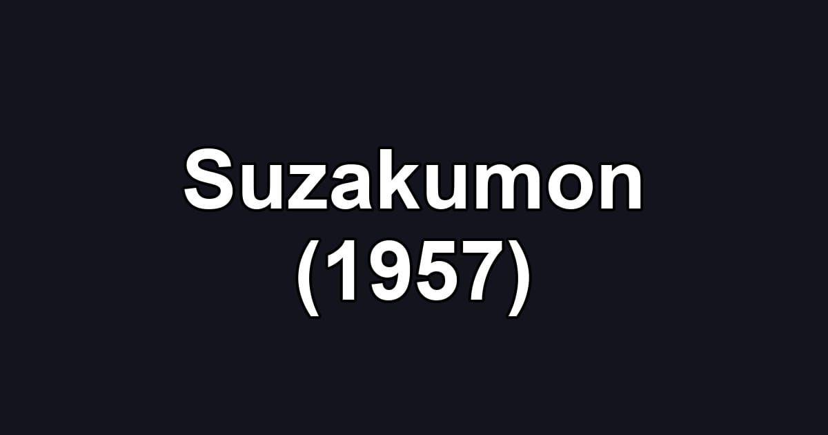 Suzakumon (1957)