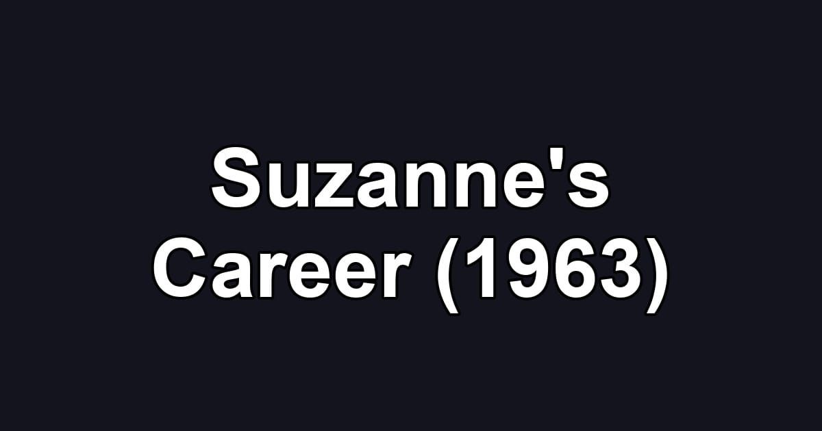 Suzanne's Career (1963)