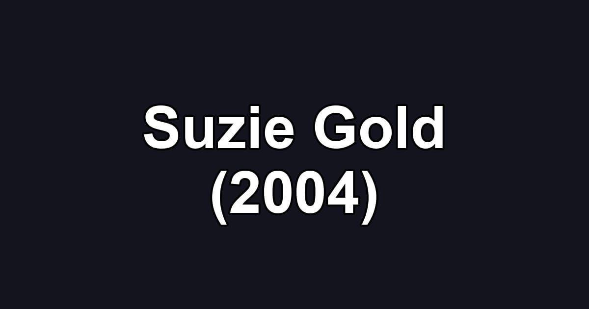 Suzie Gold (2004)
