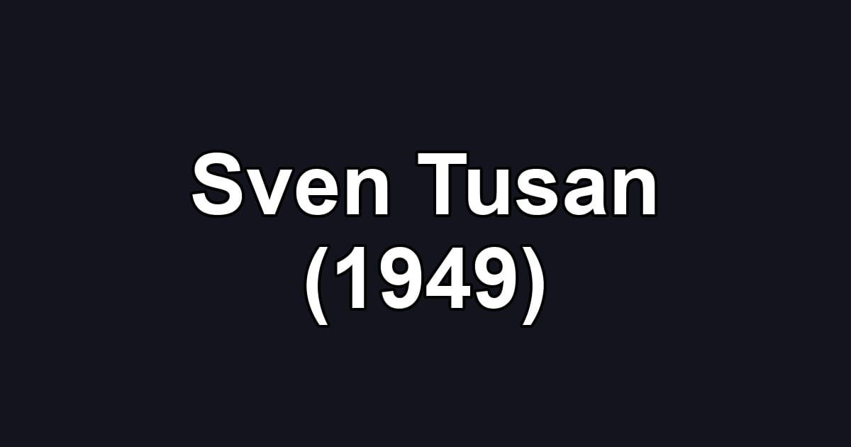 Sven Tusan (1949)